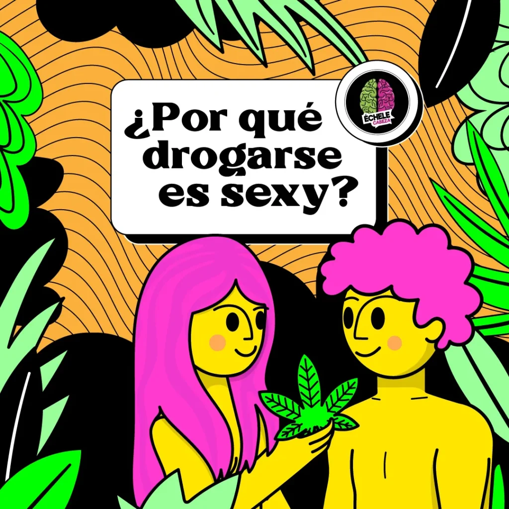 por que drogarse es sexy